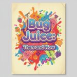 Bug Juice